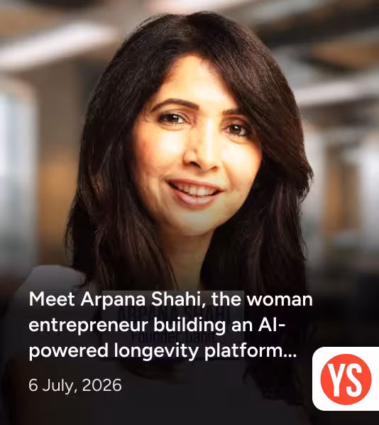 Meet Arpana Shahi, the woman entrepreneur building an AI-powered longevity platform...